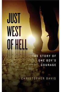 Just West of Hell