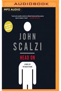 Head on (Narrated by Wil Wheaton)