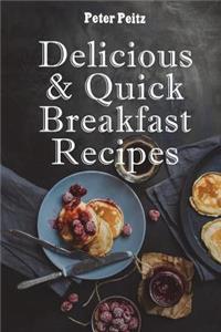 Delicious & Quick Breakfast Recipes