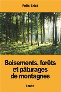 Boisements, forêts et pâturages de montagnes