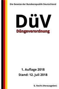 D�ngeverordnung - D�V, 1. Auflage 2018