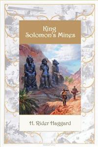King Solomon's Mines (Illustrated)