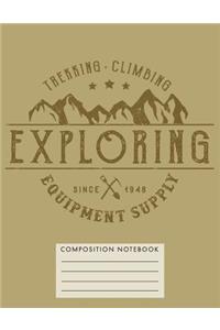 Trekking Climbing Exploring Equipment Supply Composition Notebook