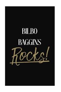 Bilbo Baggins Rocks!