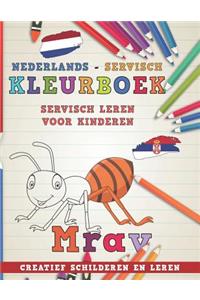 Kleurboek Nederlands - Servisch I Servisch Leren Voor Kinderen I Creatief Schilderen En Leren