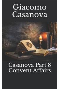 Casanova Part 8 Convent Affairs