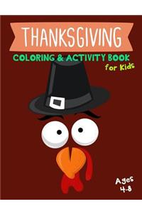 Thanksgiving Coloring & Activity Book for Kids Ages 4-8