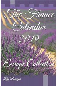 The France Calendar 2019: Europe Collection