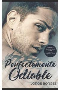 Perfectamente Odiable