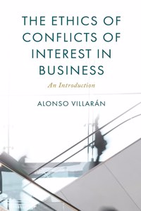Ethics of Conflicts of Interest in Business