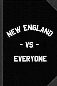 New England Vs Everyone Journal Notebook
