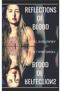 Reflections of Blood