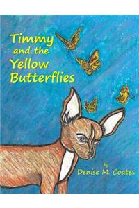 Timmy and the Yellow Butterflies
