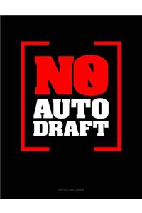No Auto Draft: Unruled Composition Book