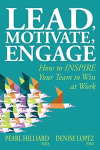 Lead, Motivate, Engage