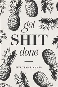 Get Shit Done