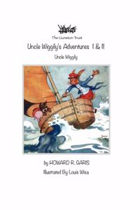 Uncle Wiggily's Adventures I & II -