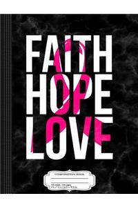 Breast Cancer Awareness Composition Notebook