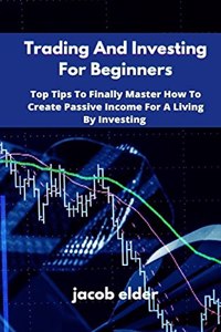 Trading And Investing For Beginners