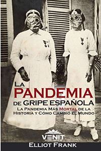 La Pandemia de Gripe Española