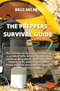 Preppers Survival Guide