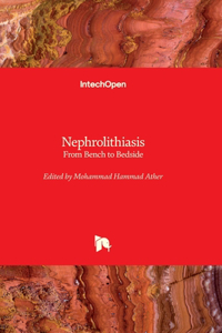 Nephrolithiasis - From Bench to Bedside