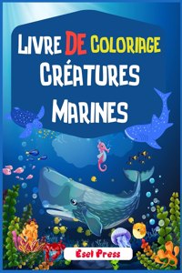 Livre De Coloriage Créatures Marines