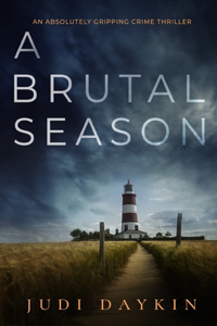 BRUTAL SEASON an absolutely gripping crime thriller