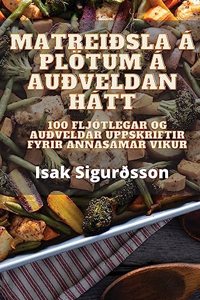 Matreiðsla á plötum á auðveldan hátt