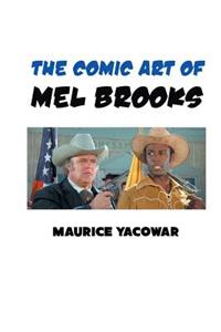 Comic Art of Mel Brooks