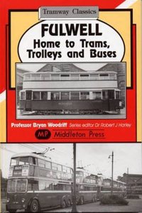 Fulwell - Home to Trams, Trolleys and Buses