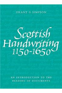Scottish Handwriting 1150-1650