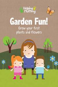 Garden Fun!