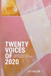 Twenty Voices of 2020