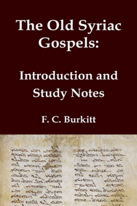 Old Syriac Gospels - Introduction and Study Notes