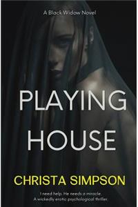 Playing House