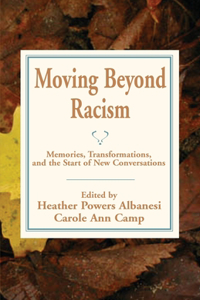 Moving Beyond Racism