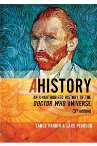 Ahistory: An Unauthorised History of the Doctor Who Universe