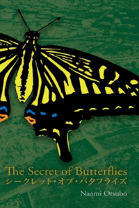 The Secret of Butterflies