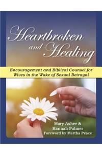 Heartbroken and Healing