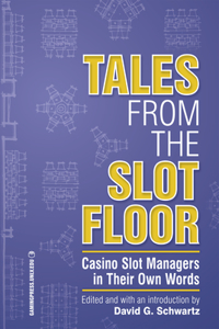 Tales from the Slot Floor, Volume 1