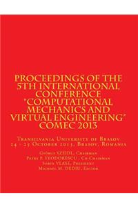 Proceedings of the 5th International Conference Computational Mechanics and Virtual Engineering COMEC 2013