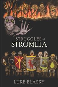 Struggles of Stromlia