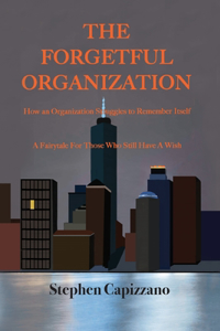 Forgetful Organization