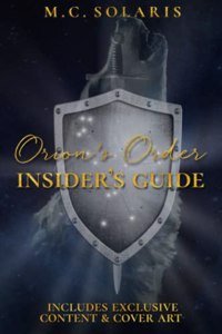 Orion's Order Insider's Guide