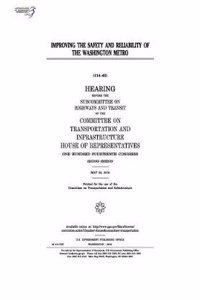 Improving the Safety and Reliability of the Washington Metro