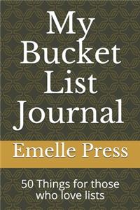 My Bucket List Journal
