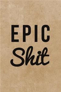 Epic Shit