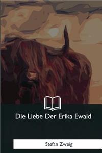 Die Liebe Der Erika Ewald