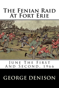 The Fenian Raid At Fort Erie